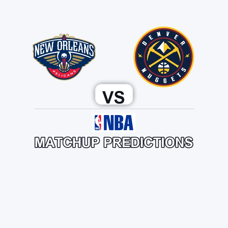 New Orleans Pelicans vs Denver Nuggets Prediction - NBA Preview, Picks & Analysis