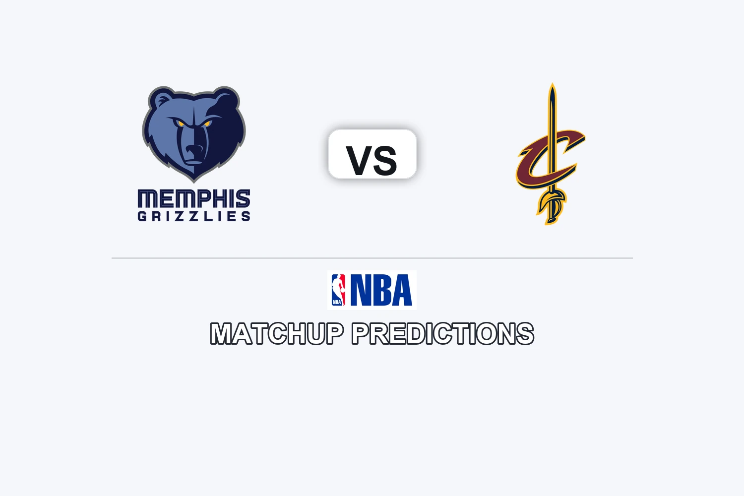 Memphis Grizzlies vs Cleveland Cavaliers Prediction - NBA Preview, Picks & Analysis