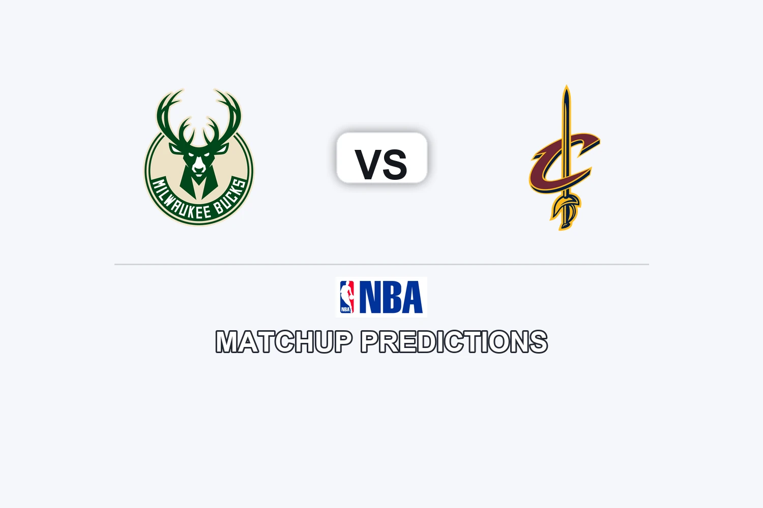 Milwaukee Bucks vs Cleveland Cavaliers Prediction - NBA Preview, Picks & Analysis