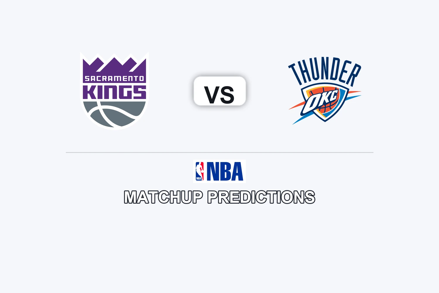 Sacramento Kings vs Oklahoma City Thunder Prediction - NBA Preview, Picks & Analysis