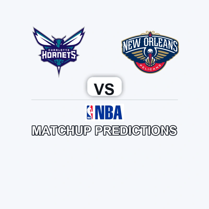 Charlotte Hornets vs New Orleans Pelicans Prediction - NBA Preview, Picks & Analysis