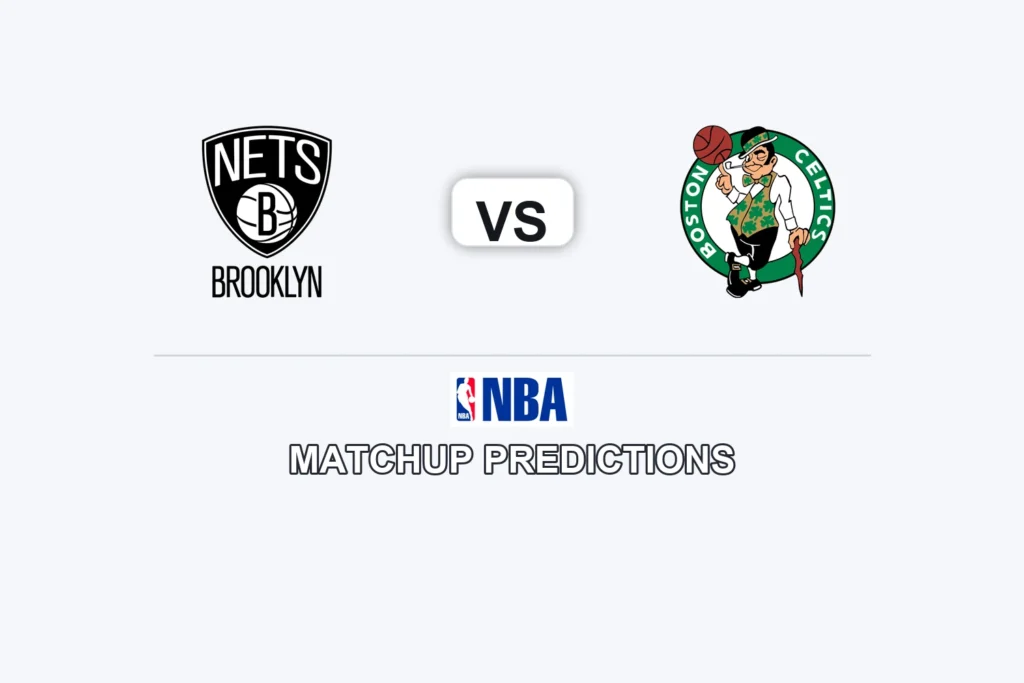 Brooklyn Nets vs Boston Celtics Prediction - NBA Preview, Picks & Analysis