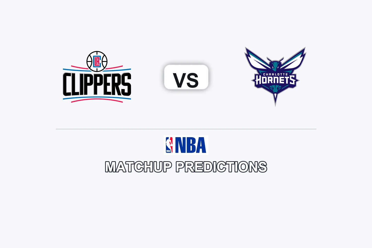 LA Clippers vs Charlotte Hornets Prediction - NBA Preview, Picks & Analysis