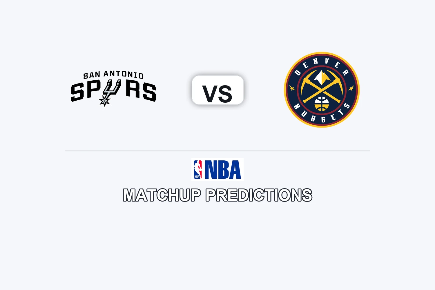 San Antonio Spurs vs Denver Nuggets Prediction - NBA Preview, Picks & Analysis