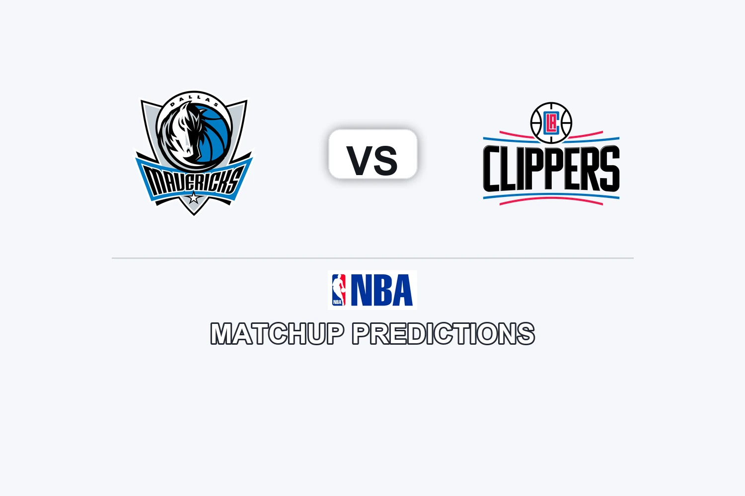 Dallas Mavericks vs LA Clippers Prediction - NBA Preview, Picks & Analysis