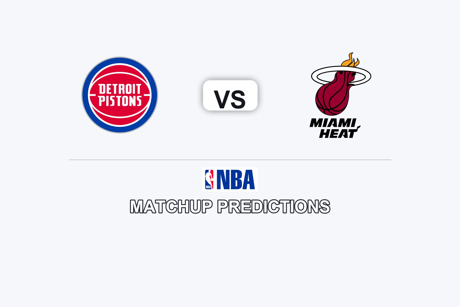 Detroit Pistons vs Miami Heat Prediction - NBA Preview, Picks & Analysis