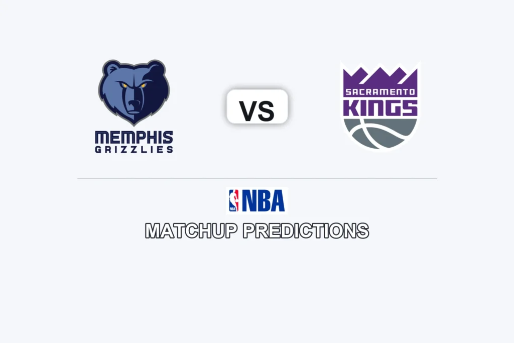 Memphis Grizzlies vs Sacramento Kings Prediction - NBA Preview, Picks & Analysis