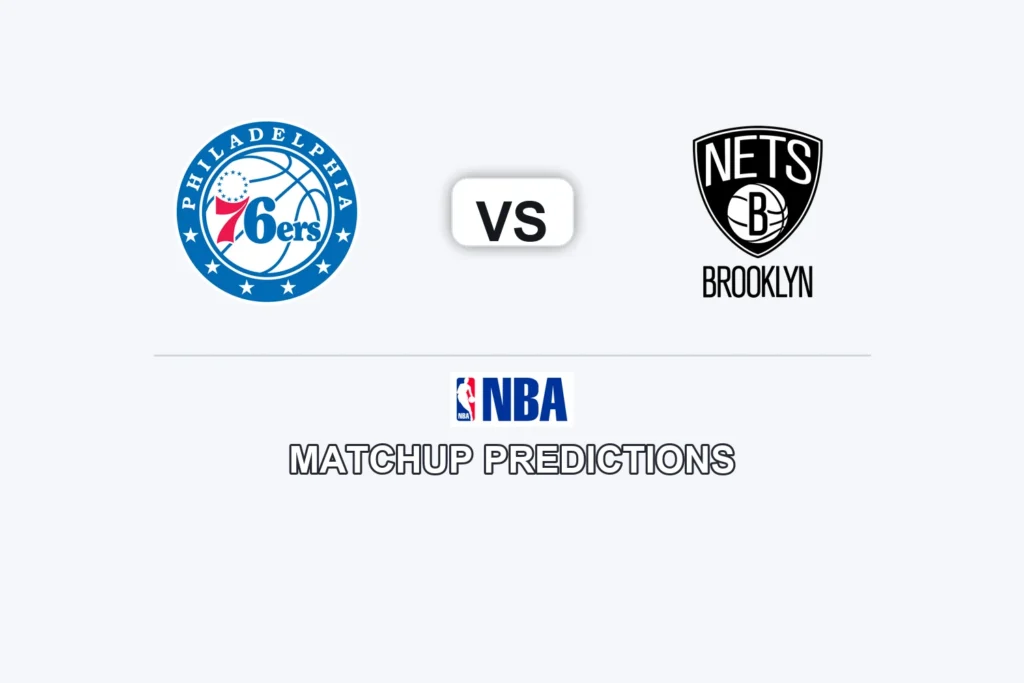Philadelphia 76 ers vs Brooklyn Nets Prediction - NBA Game Preview, Picks, Player Props & Analysis