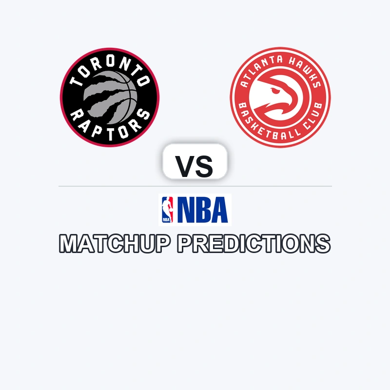 Toronto Raptors vs Atlanta Hawks Prediction - NBA Preview, Picks & Analysis