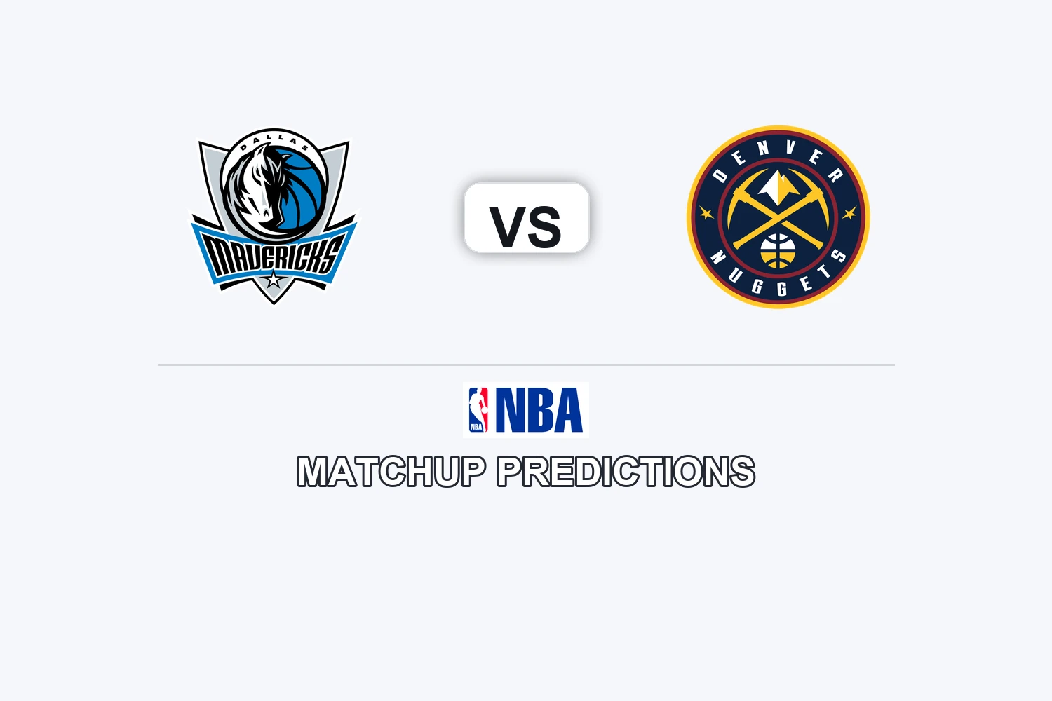 Dallas Mavericks vs Denver Nuggets Prediction - NBA Game Preview, Picks, Player Props & Analysis
