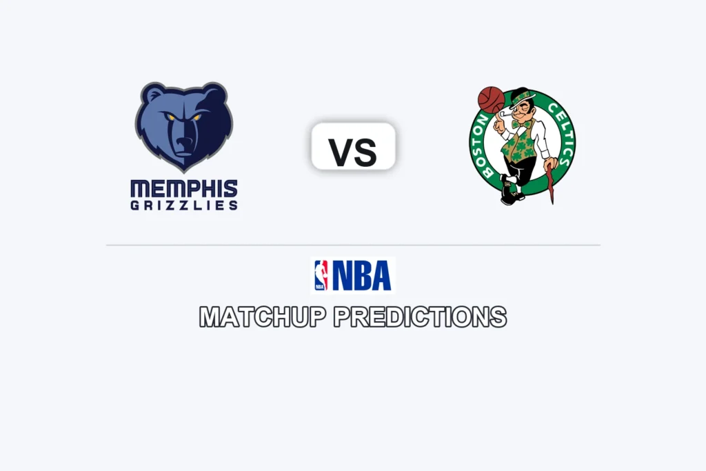 Memphis Grizzlies vs Boston Celtics Prediction - NBA Preview, Picks & Analysis