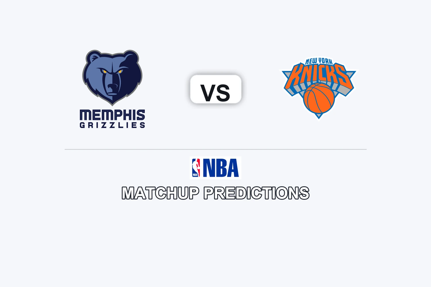 Memphis Grizzlies vs New York Knicks Prediction - NBA Preview, Picks & Analysis