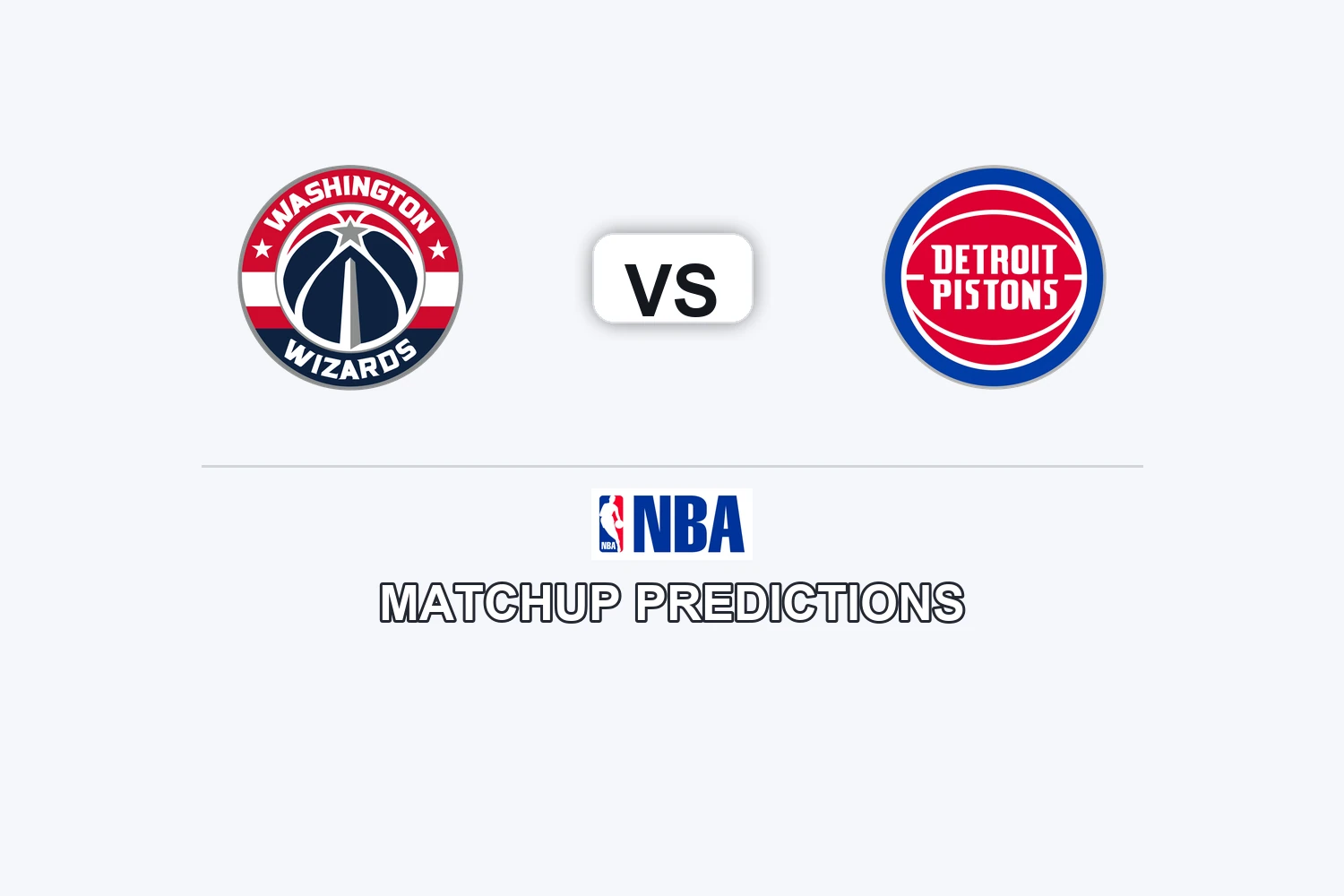 Washington Wizards vs Detroit Pistons Prediction - NBA Preview, Picks & Analysis