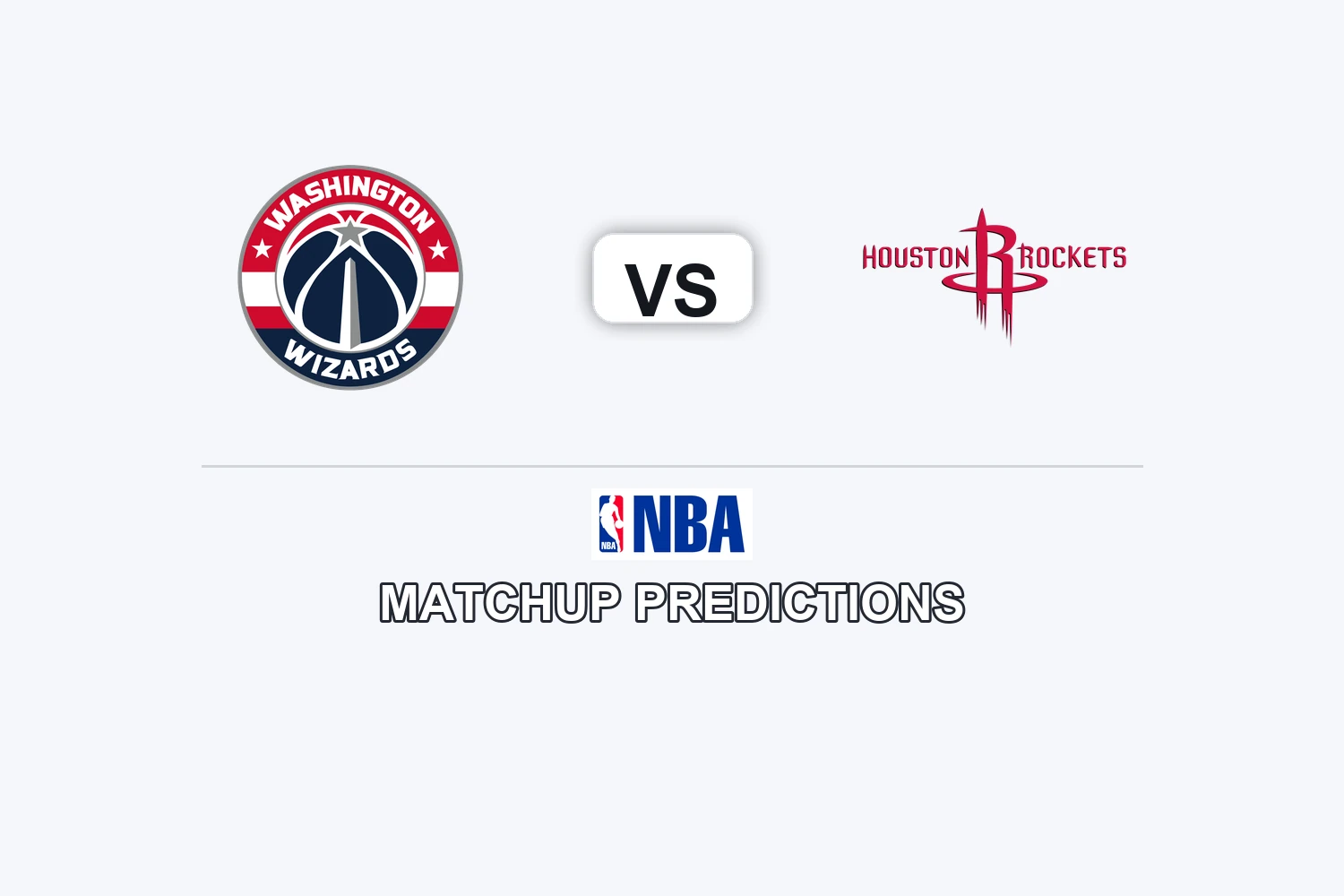 Washington Wizards vs Houston Rockets Prediction - NBA Preview, Picks & Analysis