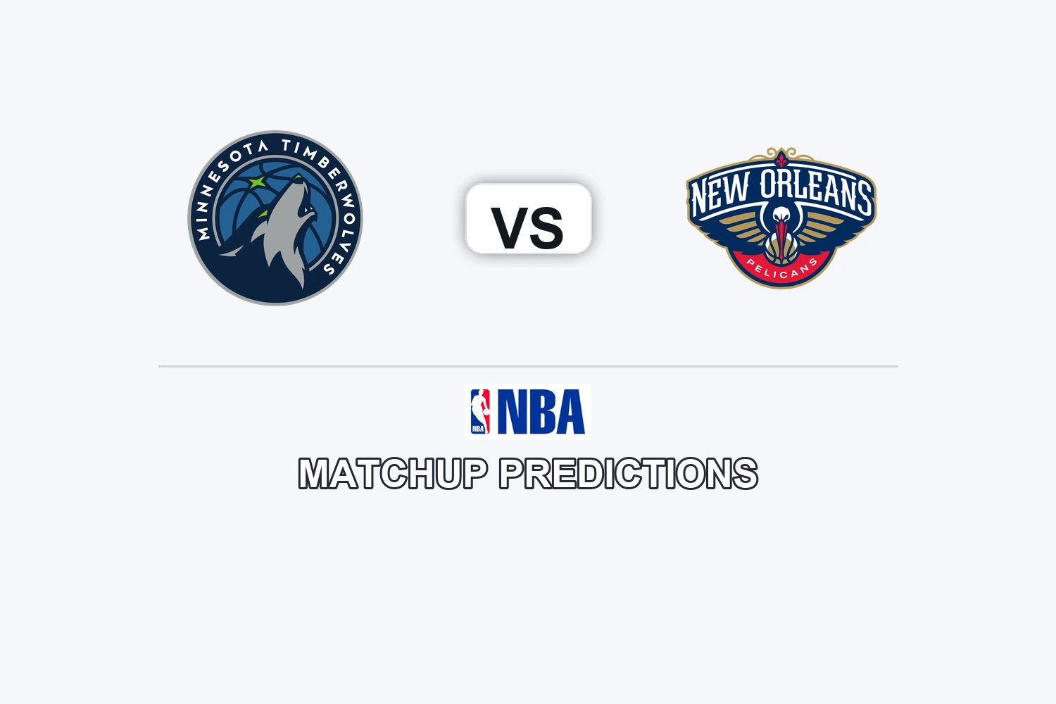 Minnesota Timberwolves vs New Orleans Pelicans Prediction - NBA Game Preview, Picks, Player Props & Analysis