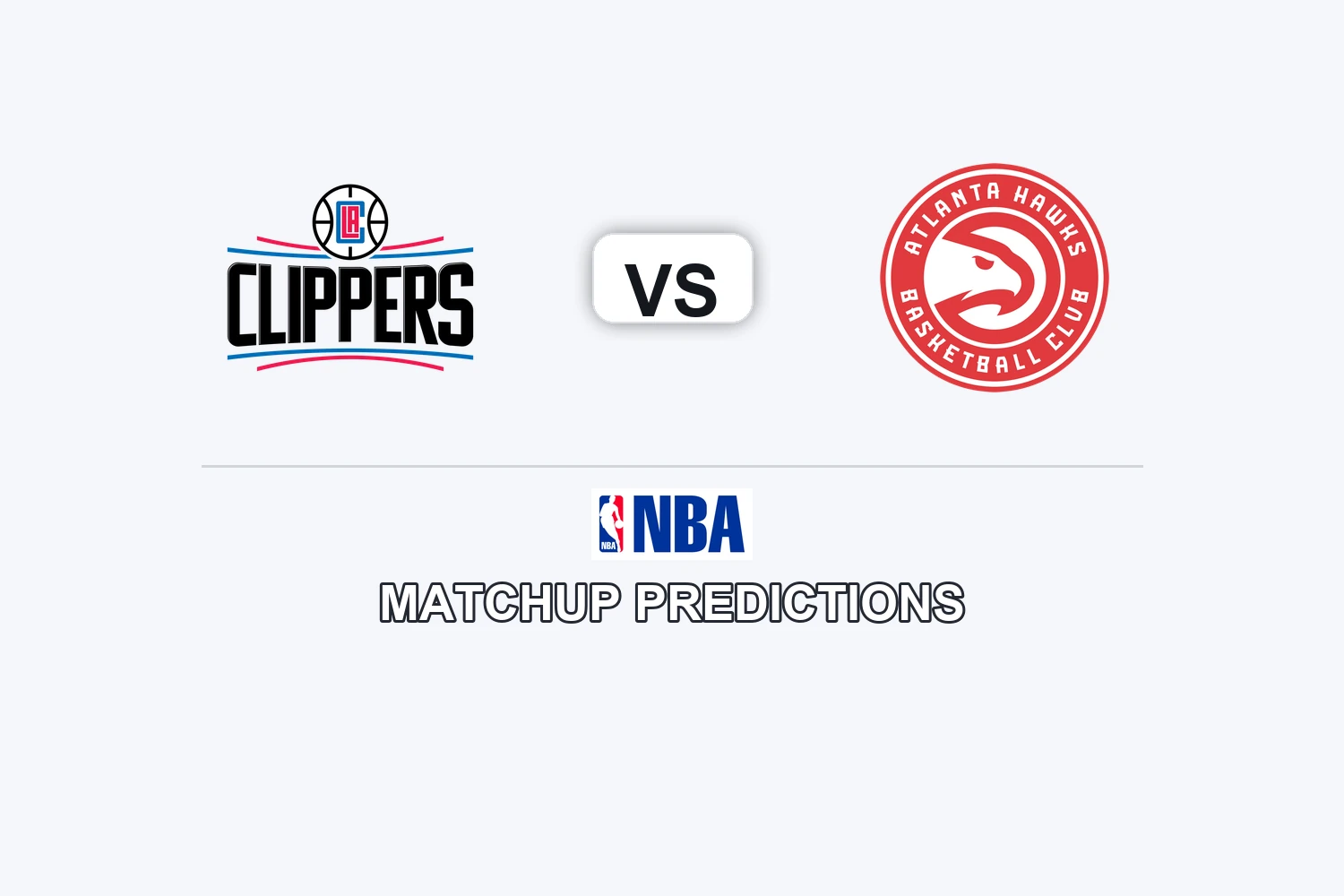 LA Clippers vs Atlanta Hawks Prediction - NBA Game Preview, Picks, Player Props & Analysis