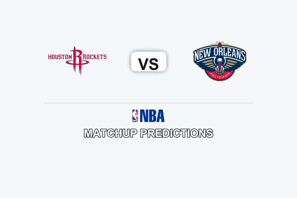 Houston Rockets vs New Orleans Pelicans Prediction - NBA Game Preview, Picks, Player Props & Analysis