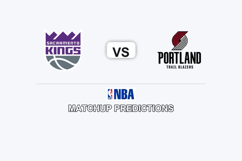 Sacramento Kings vs Portland Trail Blazers Prediction - NBA Game Preview, Picks, Player Props & Analysis