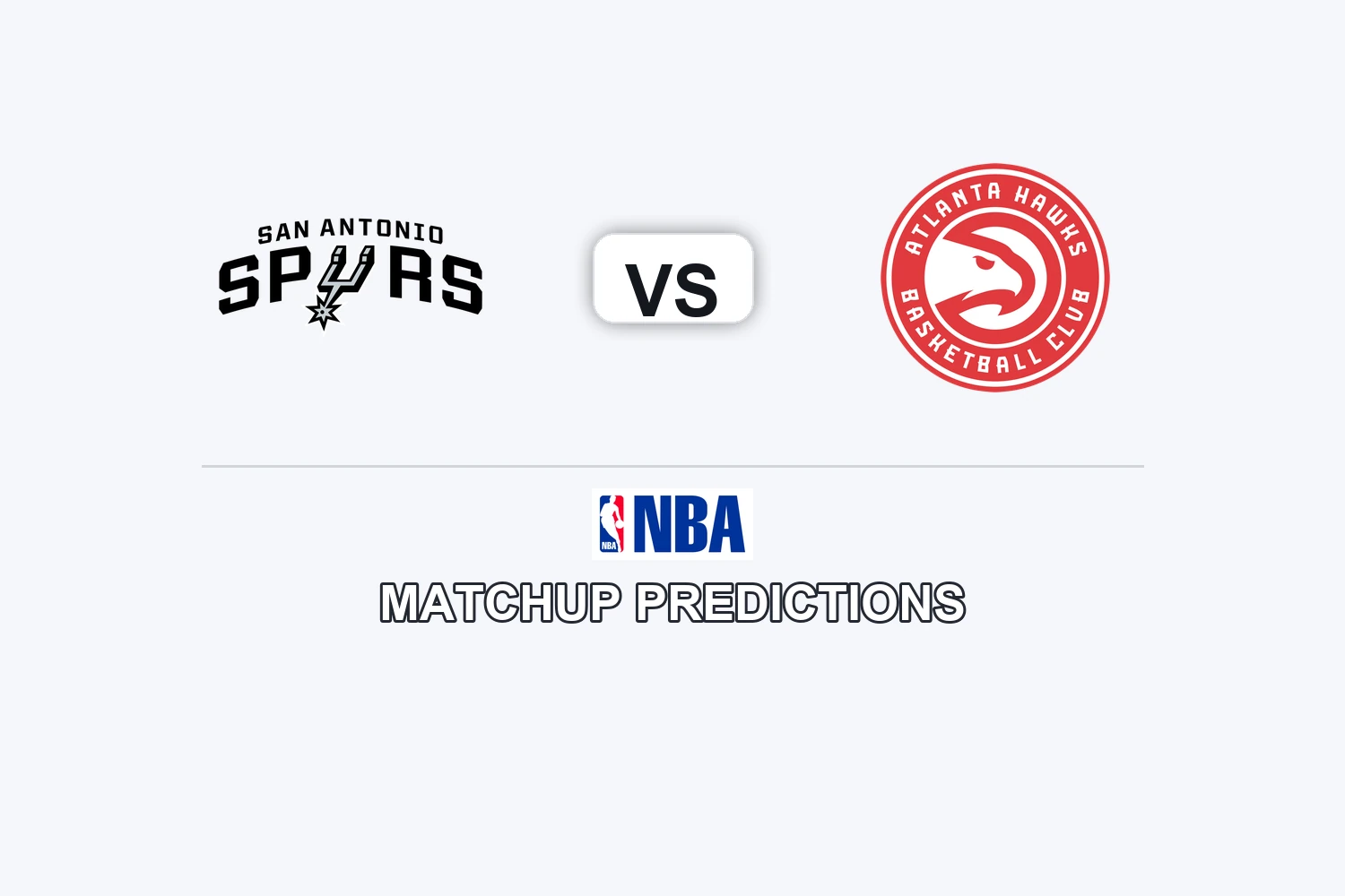 San Antonio Spurs vs Atlanta Hawks Prediction - NBA Game Preview, Picks, Player Props & Analysis