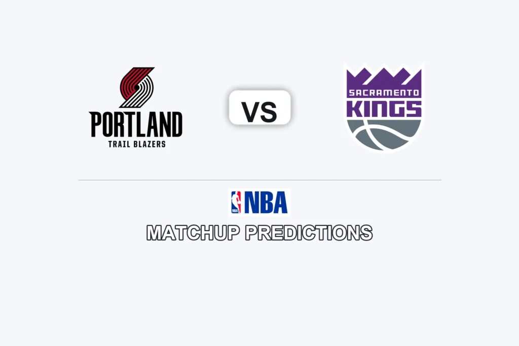 Portland Trail Blazers vs Sacramento Kings Prediction - NBA Game Preview, Picks, Player Props & Analysis