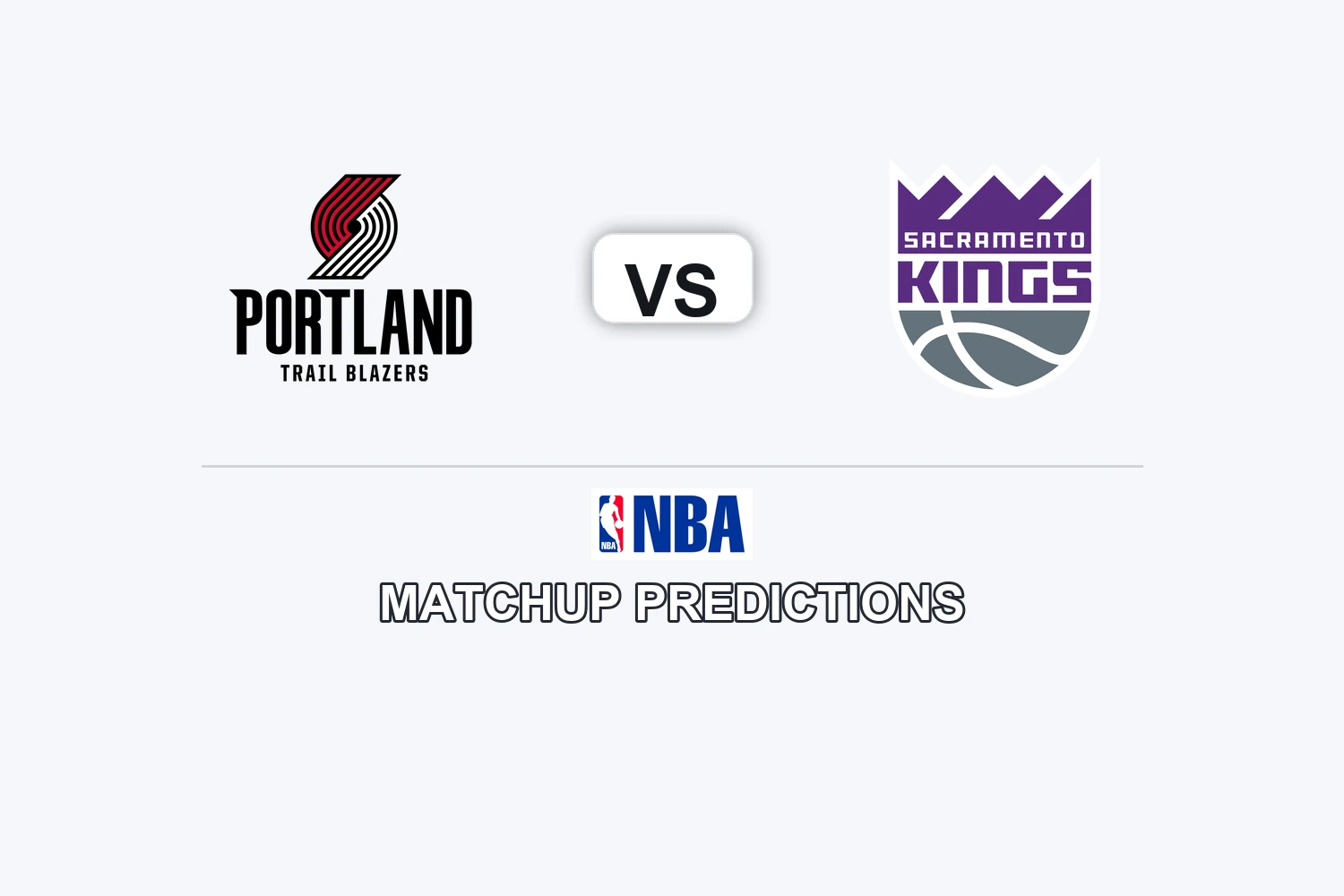 Portland Trail Blazers vs Sacramento Kings Prediction - NBA Game Preview, Picks, Player Props & Analysis