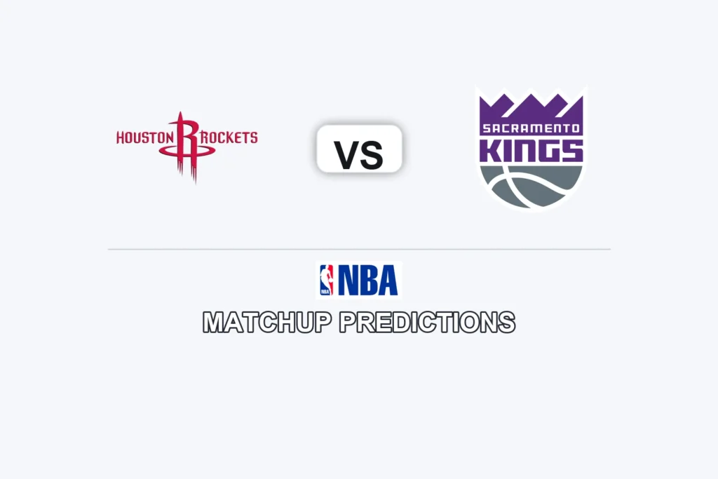 Houston Rockets vs Sacramento Kings Prediction - NBA Game Preview, Picks, Player Props & Analysis