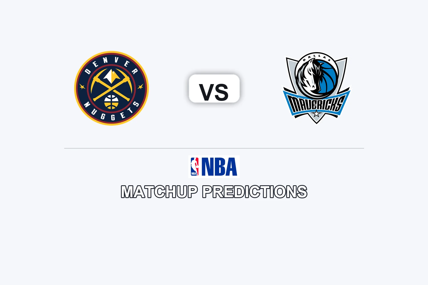 Denver Nuggets vs Dallas Mavericks Prediction - NBA Game Preview, Picks, Player Props & Analysis