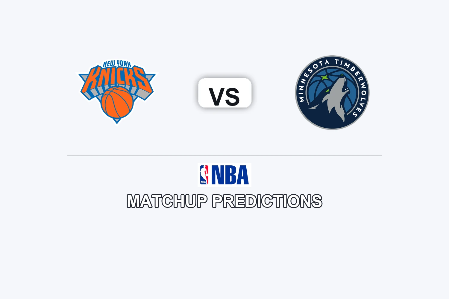 New York Knicks vs Minnesota Timberwolves Prediction - NBA Game Preview, Picks, Player Props & Analysis