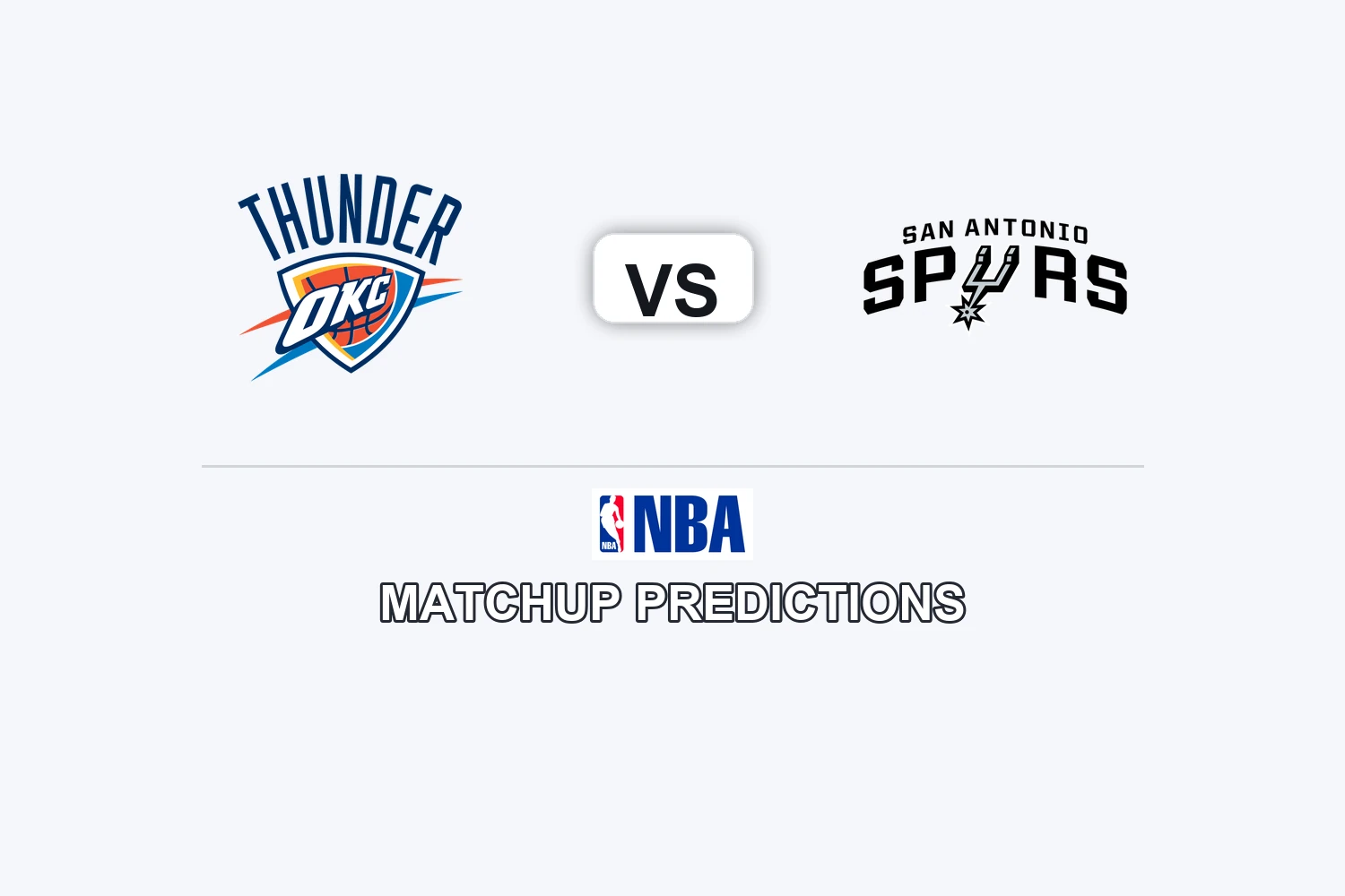 Oklahoma City Thunder vs San Antonio Spurs Prediction - NBA Game Preview, Picks, Player Props & Analysis