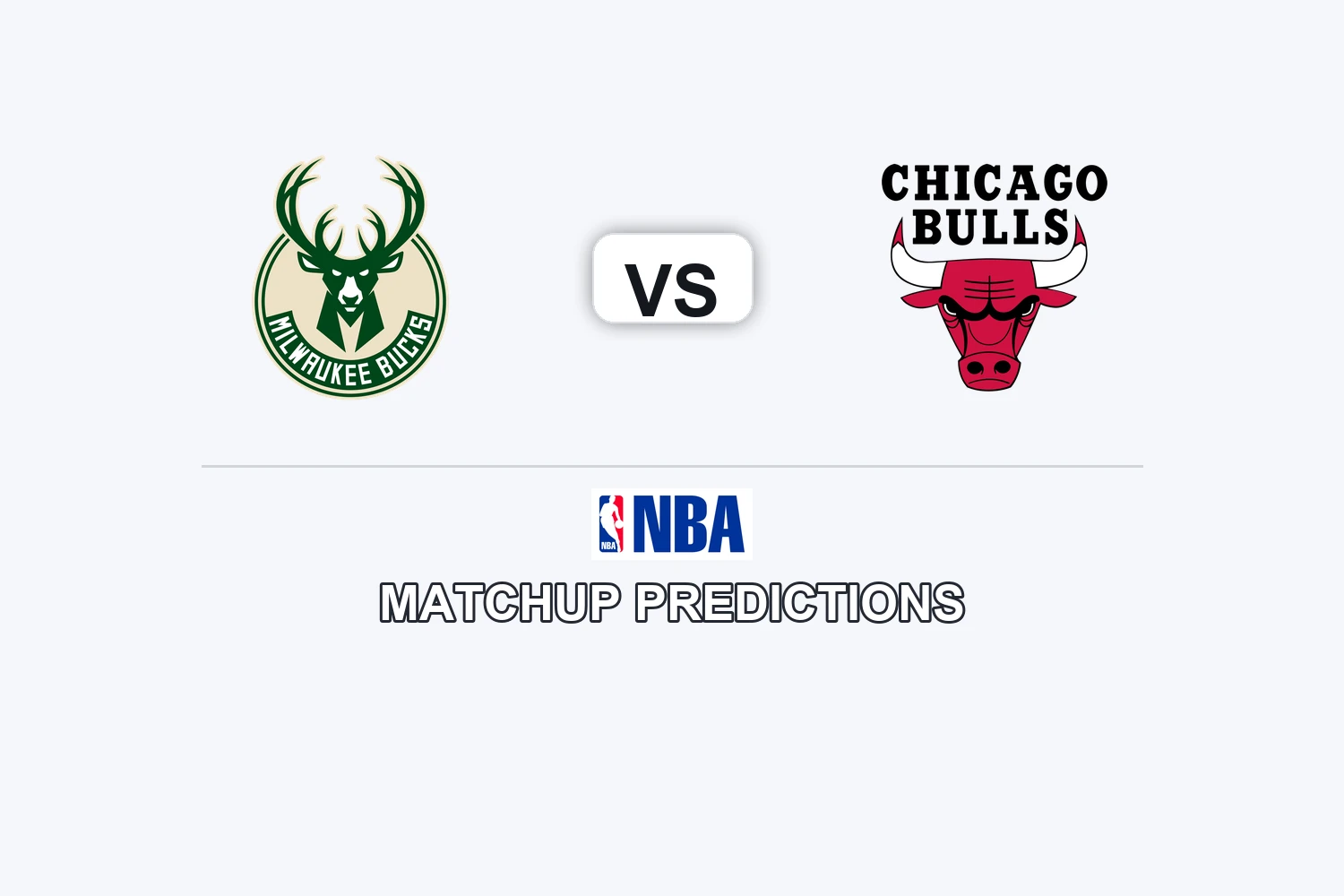 Milwaukee Bucks vs Chicago Bulls Prediction - NBA Game Preview, Picks, Player Props & Analysis