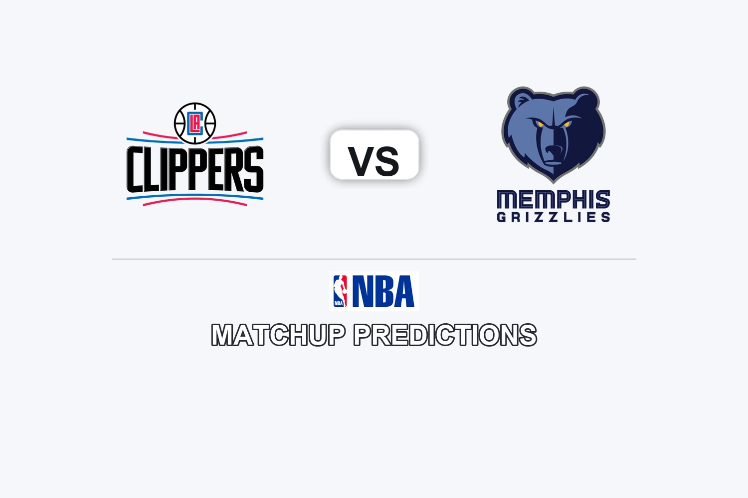 LA Clippers vs Memphis Grizzlies Prediction - NBA Game Preview, Picks, Player Props & Analysis
