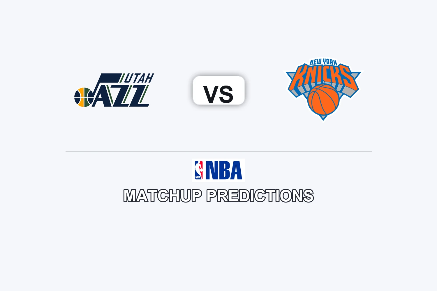 Utah Jazz vs New York Knicks Prediction - NBA Game Preview, Picks, Player Props & Analysis