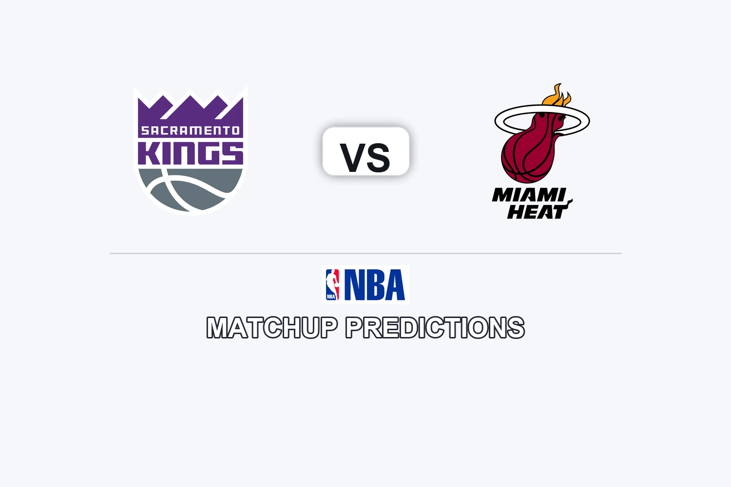 Sacramento Kings vs Miami Heat Prediction - NBA Game Preview, Picks, Player Props & Analysis