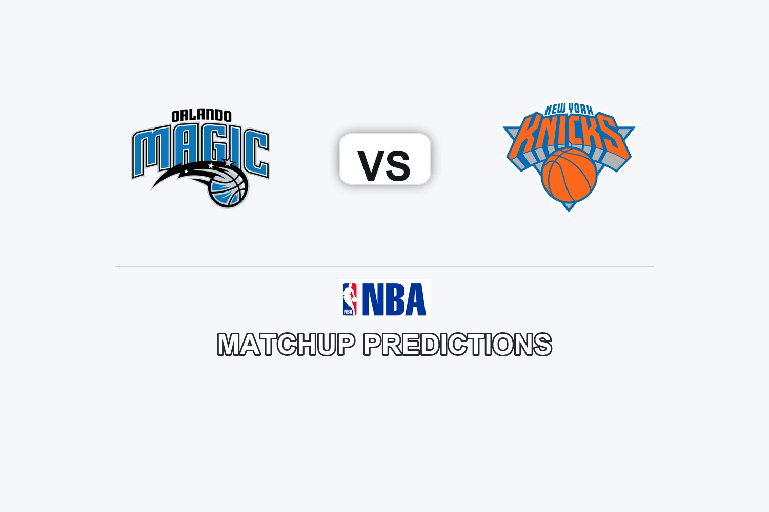 Orlando Magic vs New York Knicks Prediction – NBA Game Preview, Picks ...