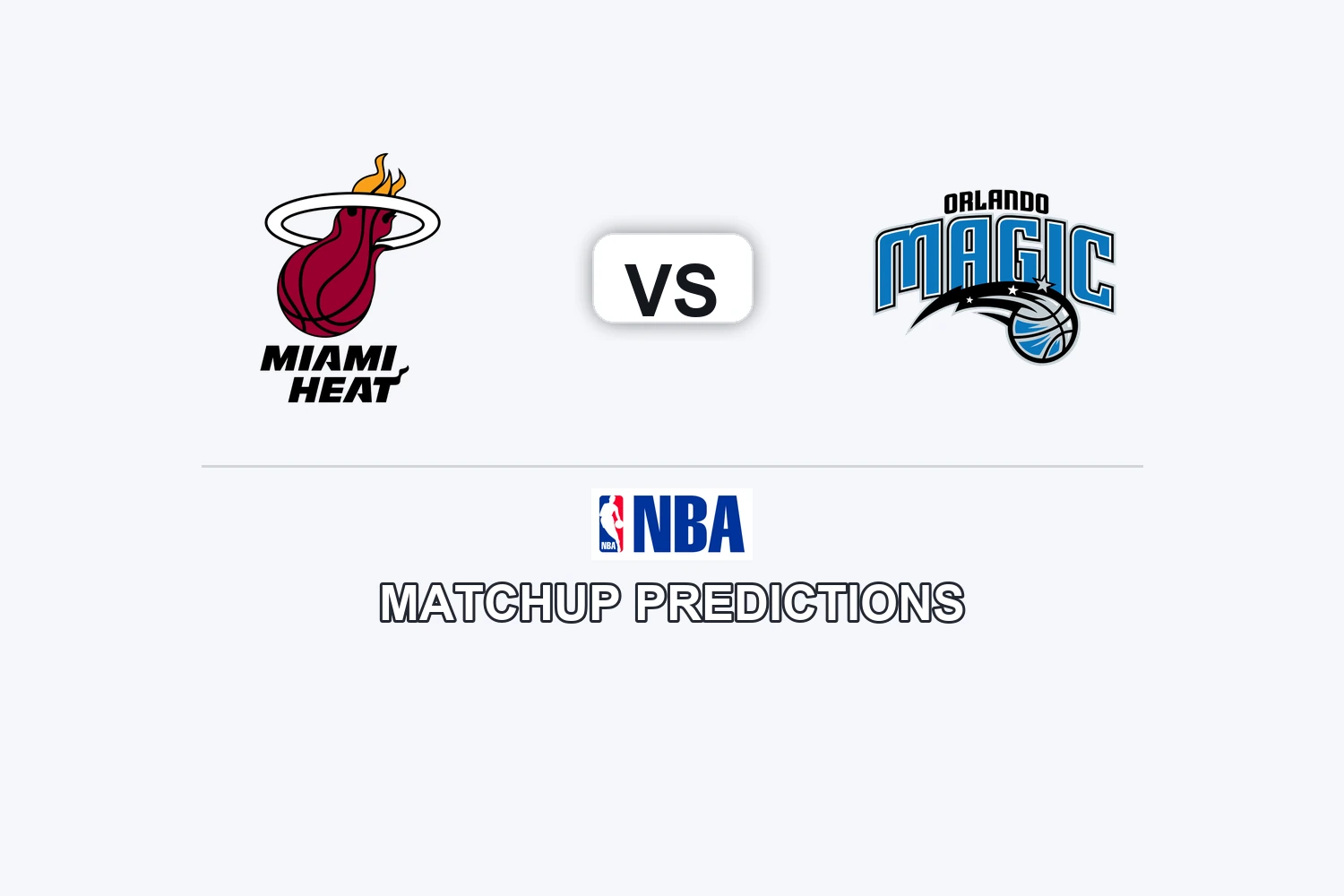 Miami Heat vs Orlando Magic Prediction - NBA Game Preview, Picks, Player Props & Analysis