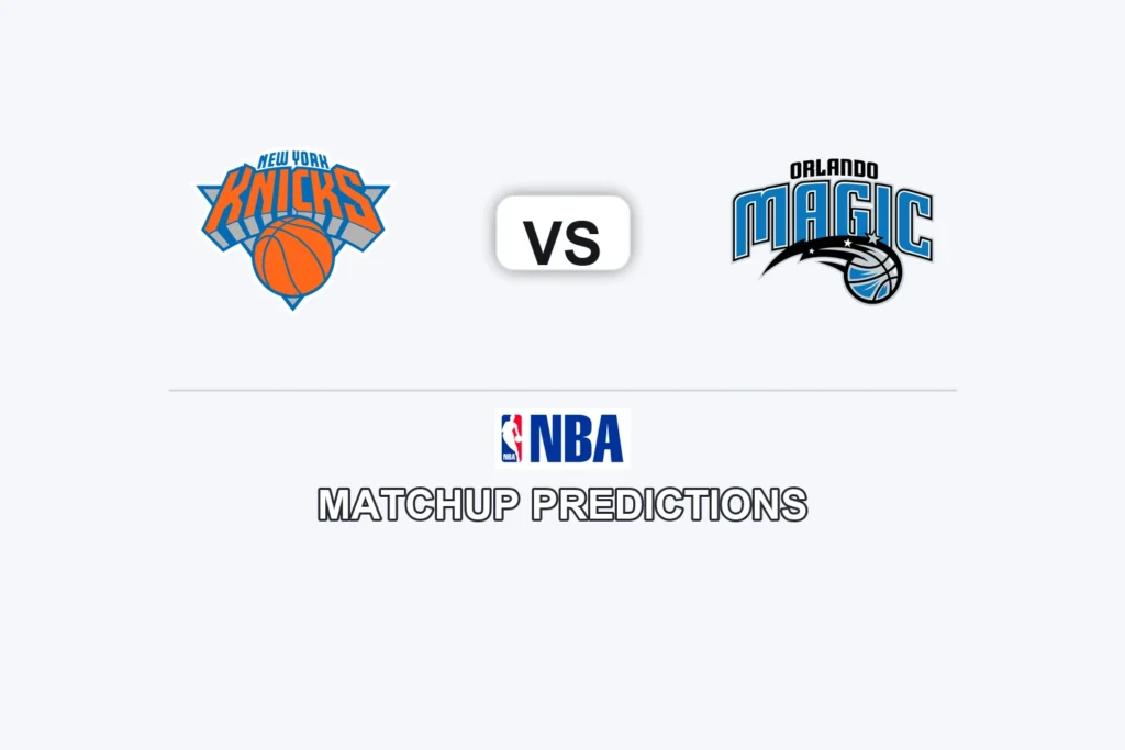 New York Knicks vs Orlando Magic Prediction - NBA Game Preview, Picks, Player Props & Analysis