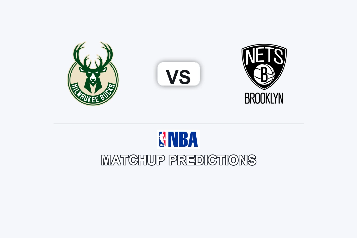 Milwaukee Bucks vs Brooklyn Nets Prediction - NBA Game Preview, Picks, Player Props & Analysis